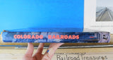 Colorado Railroads Chronological Development by T Wilkins w/DJ1974 + supplement