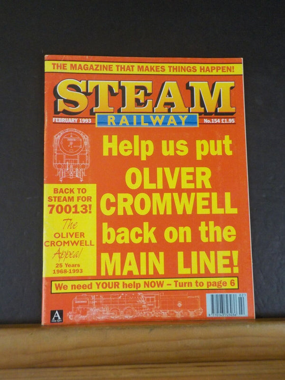 Steam Railway #154 1993 February Help put Oliver Cromwell back on main line