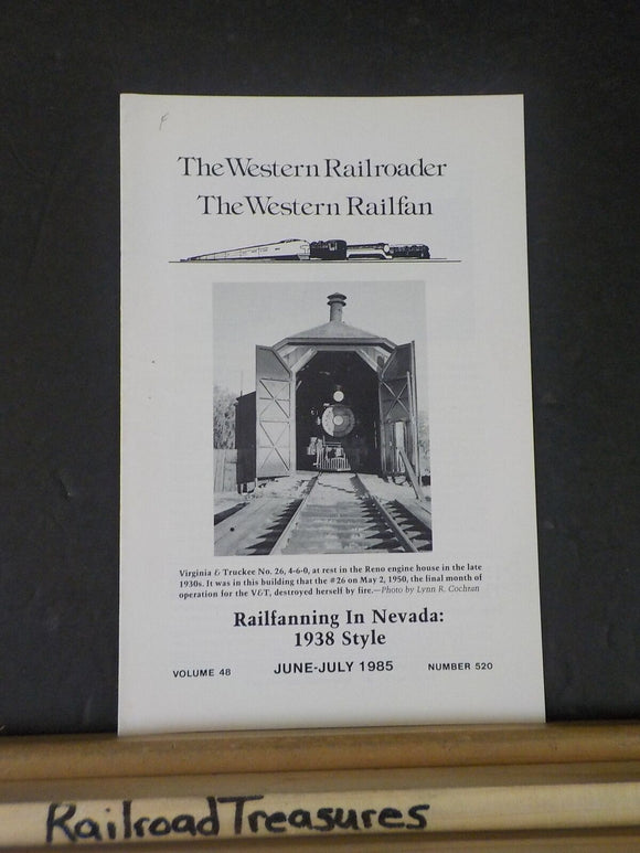 Western Railroader #520 Railfanning in Nevada 1938 style.       8 pages