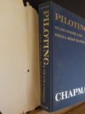 Piloting Seamanship and Small Boat Handling By Charles Chapman Dust Jacket 1968