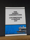 SBB Dampf-Lokomotiven  Locomotives A Vapeur CFF  Soft Cover