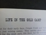 Cripple Creek! A Quick History of The World's Greatest Gold Camp by Leland Feitz
