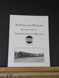 Norfolk and Western Railway Company North Carolina Branch By Munsey Webb N&W