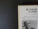Cavalcade of Railroads in Central Colorado from 1871-1965 George G. Everette DJ