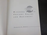 Missouri Pacific Lines Freight Train Services and Equipment by Patrick Dorin  HC