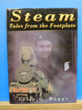Steam Tales from the Footplate By Colin Maggs W/ Dust Jacket