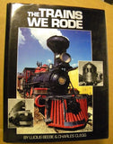 Trains We Rode by Beebe & Clegg DJ Combined Volume 1500 Photos