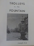 Trolleys to the Fountain Monmouth County Electric By Joseph Eid 1980 Soft Cover