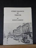 Street Railways of Trenton NJ By Barker Gummere 1986 Soft Cover       Loose map
