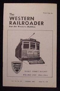Western Railroader #274 November 1962 Market Street Ry One-Man Cars 1932- 1944
