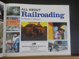 All About Railroading by William C. Vantuono    Soft cover