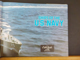 Ships of the US Navy by John Kirk & Aaron Klein with dust jacket