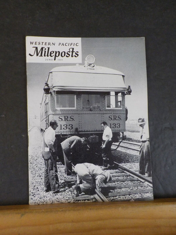Western Pacific Mileposts 1955 June Vol VI #11 Milepost #71