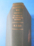 Permanent Way Vol 2 The Story of the Tanganyika Railway By M F Hill Hard Cover