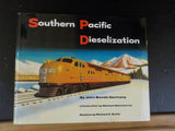 Southern Pacific Dieselization by John Bonds Garmany with Dust Jacket 1985
