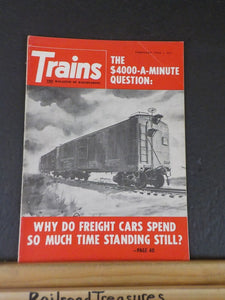 Trains Magazine 1968 February Why do freight cars spend so much time standing st