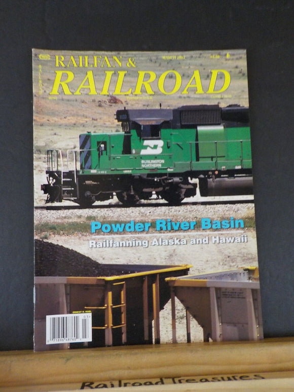 Railfan & Railroad Magazine 2002 March Powder River Basin Railfanning Alaska Haw