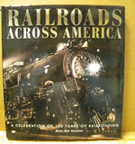 Railroads Across America Photos Celebration of 150 years of railroading Del Vecc