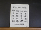 US Rail News 1984 August Our 2nd Year Marketplace for the Railroad Industry & Ho