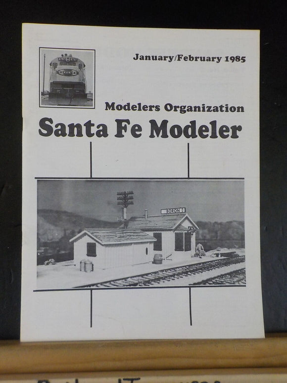 Santa Fe Modeler 1985 January February Early box cars Black TX Victorville Depot