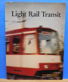 Light Rail Transit Rhein-Consult West Germany  Soft Cover 1984