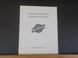 Chicago and North Western Railway Company Annual Report 1972