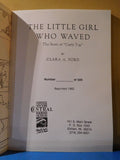 Little Girl Who Waved The Story of Curly Top by Clara A. Ford SC 1992 Reprint