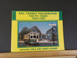 Rail Transit Philadelphia the PTC Years 1940-1968 by Vible & Elsner SC loose map