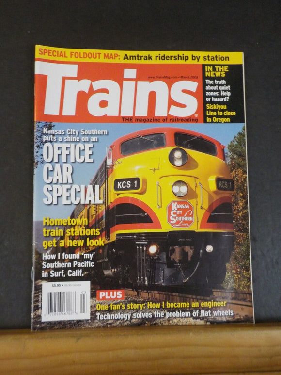 Trains Magazine 2008 March KCS Office car special Hometown trains stations new l