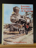 Logging Railroads of Alabama by Thomas Lawson Jr