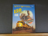 North Western Lines C&NW 1998 Winter Vol 25 #1 150 Years 1848 to 1998