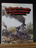Logging Railroads of South Carolina by Thomas Fetters w dust jacket