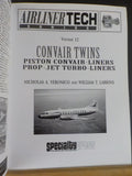 Airliner Tech Series Vol 12 Convair Twins Piston Convair-Liners Prop-Jet Turbo-L