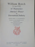 William Rotch 1734-1828 of Nantucket by Edouard A. Stackpole Newcomen Society