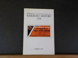 R&LHS Bulletin Railroad History #154 C&NW Demerara Ry Turbo Train Omaha Road