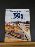 Modeling the ‘50s- Glory Years of Rail 2008 Model Railroader Books Soft Cover