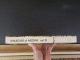 Railroads of Arizona Vol 3 Clifton, Morenci and Metcalf Rails and Copper Mines A
