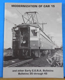 Modernization of Car 15 and other Early C.E.R.A. Bulletins #35-45