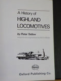 History of Highland Locomotives by Peter Tatlow
