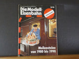 Die Modell-Eisenbahn Magazine 1990 12 Meilensteine von 1980 bis 1990