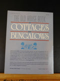 Old House Book of Cottages and Bungalows compiled by Lawrence Grow Soft Cover