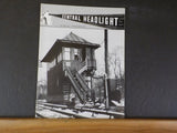 Central Headlight 1996 First Quarter NYC HS Hudson MI Station Once upon the Put