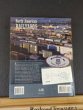 North American Railyards By Michael Rhodes Many photos w/ dust jacket