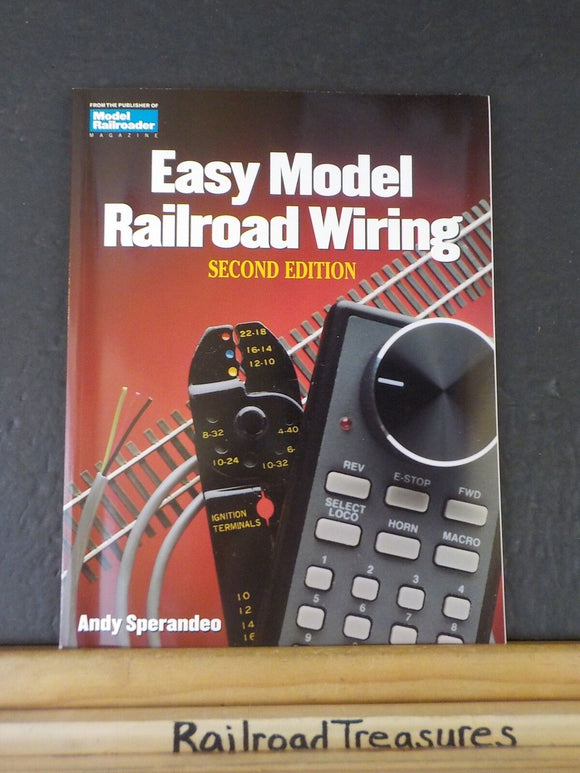 Easy Model Railroad Wiring Second Edition Andy Sperandeo Soft Cover 1999 128 pgs