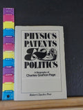 Physics Patents & Politics A Biography of Charles Grafton Page by R Post w/DJ
