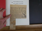 Locomotives in our Lives by A Sheldon Pennoyer Experiences of three brothers /DJ