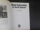 Model Railroading in Small Spaces By Mat Chibbaro Soft Cover