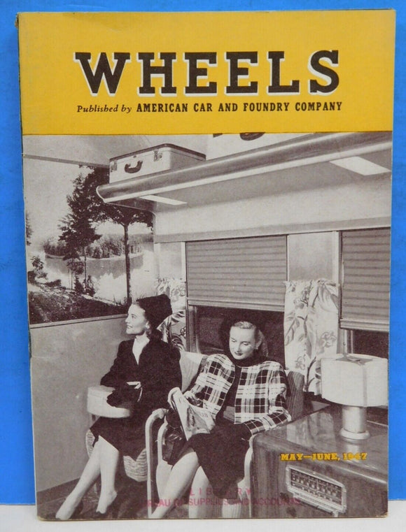 Wheels 1947 May June American Car & Foundry Spotlight UN of the rauls All aboard