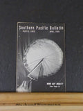 Southern Pacific Bulletin 1955 April Employee magazine MISSING pages 21-46