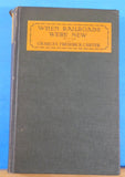 When Railroads Were New Charles Carter HARD COVER EX LIBRARY BOOK